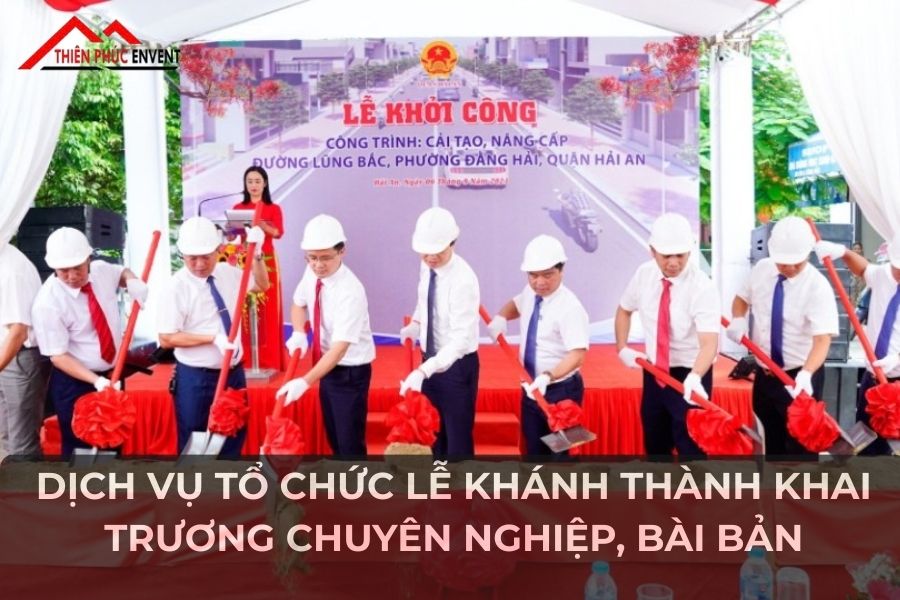 dich vu to chuc le khoi cong
